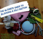 Load image into Gallery viewer, COU4 The Ultimate Guide to Blocking a Felt Button
